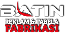 Ankara Batın Reklam ve Tabela Fabrikası